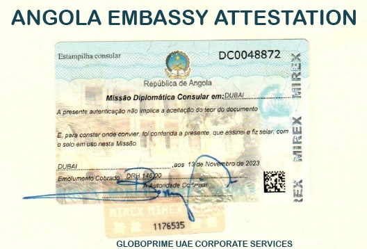 Angola Embassy Attestation, UAE ,consular stamp, official document, GLOBOPRIME UAE Corporate Services